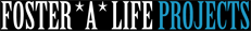 Foster A Life Projects